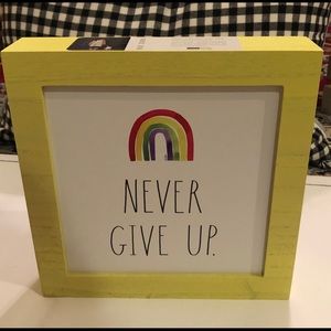 Rae Dunn Never Give Up Sign